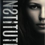 The Institute The Institute Series Volume 1 Review