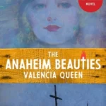 The-Anaheim-Beauties-Valencia-Queen