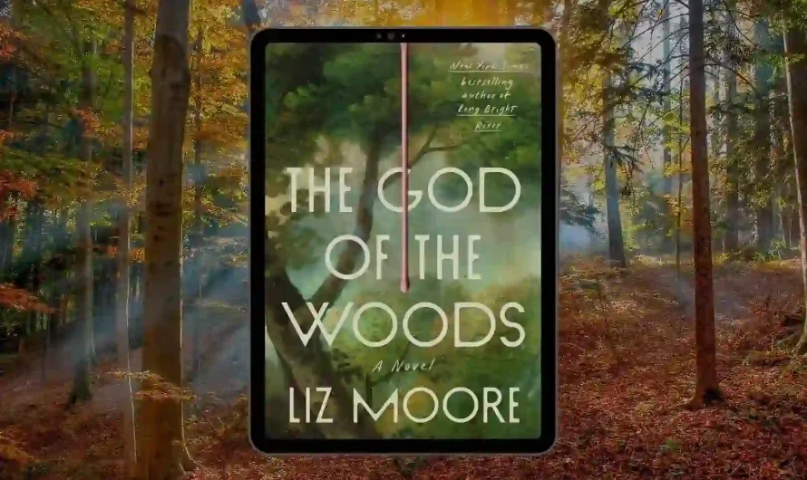 The God Of The Woods: A Dark Literary Mystery