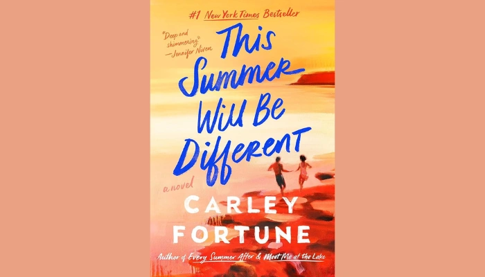 This Summer Will Be Different by Carley Fortune – A Complete Review